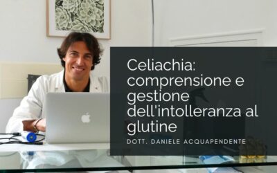 Celiachia: comprensione e gestione dell’intolleranza al glutine